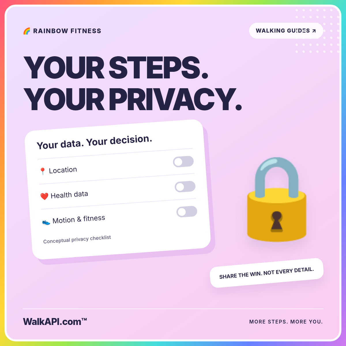 YOUR STEPS. YOUR PRIVACY. — rainbow wearables & health illustration branded WalkAPI.com™